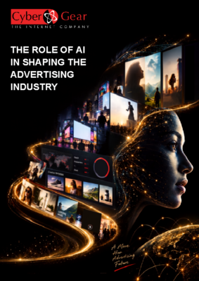 The Role of AI in Shaping the Advertising Industry – Thought Leadership Report – Cyber Gear